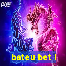 bateu bet l